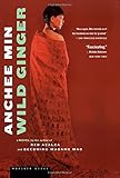 Wild Ginger: A Novel