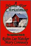 A Home For Christmas: The Sweetest Gift / A Christmas Angel (Inspirational Christmas Collection)