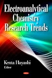 Electroanalytical Chemistry Research Trends