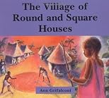 The Village of Round and Square Houses 