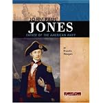 John Paul Jones: Father Of The American Navy (Signature Lives) book cover