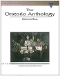 The Oratorio Anthology: Baritone/Bass (Vocal Library)