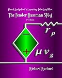 cover of Circuit Analysis of a Legendary Tube Amplifier: The Fender Bassman 5F6-A, Second Edition