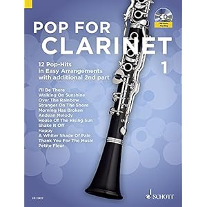 Pop For Clarinet: 12 Pop-Hits in Easy Arrangements. Band 1. 1-2 Klarinetten. Ausgabe mit CD.