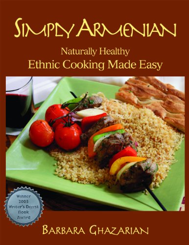 simply armenian naturally healthy ethnic cooking made easy