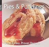 Pies & puddings : quick and easy, proven recipes