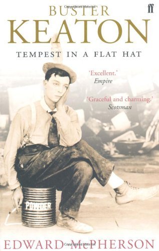 Buster Keaton: Tempest in a Flat Hat by McPherson, Edward (2005) Paperback
