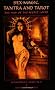 Sex Magic, Tantra and Tarot: The Way of the Secret Lover