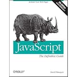 JavaScript: The Definitive Guide: Activate Your Web Pages