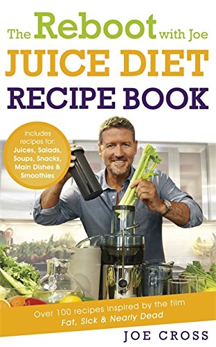 Reboot with Joe Juice Diet Recipe Book
