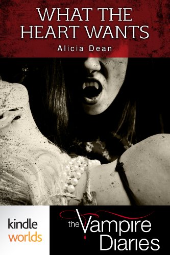 The Vampire Diaries: What the Heart Wants (Book One) (Kindle Worlds Novella)