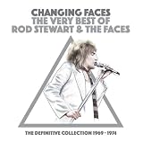 Changing Faces - The Very Best Of Rod Stewart & The Faces