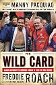 The Wild Card: Hard-Fought Lessons from a Life in the Ring