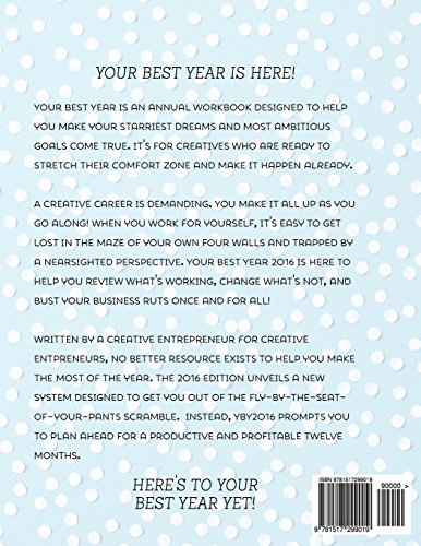 Your Best Year 2016: Productivity Workbook and Creative Business Planner