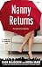 Nanny Returns: A Novel by Emma McLaughlin, Nicola Kraus