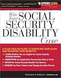 Win Your Social Security Disability Case: Advance Your SSD Claim and Receive the Benefits You Deserve (Sphinx Legal)