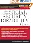 Win Your Social Security Disability Case: Advance Your SSD Claim and Receive the Benefits You Deserve (Sphinx Legal)