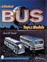 A World of Bus Toys and Models (Schiffer Book for Collectors)