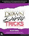 Adobe Photoshop CS Down & Dirty Tricks