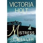 Mistress of Mellyn by Victoria Holt