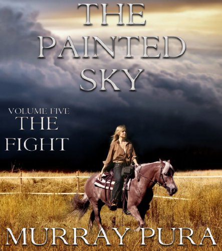 The Painted Sky - Volume 5 - The Fight