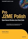 Pro J2ME Polish: Open Source Wireless Java Tools Suite