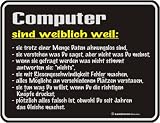Shirt Zauber Fun Schild - Computer sind weiblich weil...