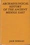 Archaeological History of the Ancient Middle East