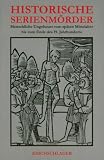 Produkt-Bild: Historische Serienm&ouml;rder