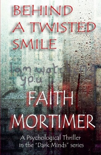 Behind A Twisted Smile (Dark Minds) (Volume 2)