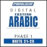 Arabic (East) Phase 1, Unit 21-25: Learn to Speak and Understand Eastern Arabic with Pimsleur Language Programs
