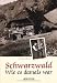 Schwarzwald: Wie es damals war