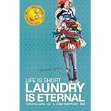 life is short laundry is eternal confessions of a stay at home dad