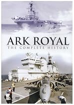 Ark Royal - The Complete History [DVD]