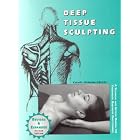 Deep Tissue Sculpting (2nd Edition) by Carole Osborne-Sheets