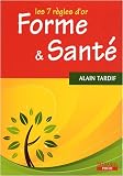 Forme et sant� : Les 7 r�gles d'or