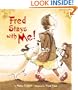 Fred Stays With Me!