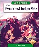 The French and Indian War (We the People)