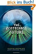 The Ecotechnic Future