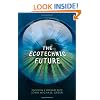 The Ecotechnic Future: Envisioning a Post-Peak World