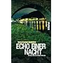 Echo einer Nacht: Ein Fall f�r Alexander Gerlach