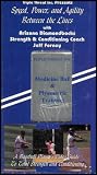Medicine Ball and Plyometric Training (Speed, Power and Agility) [Between the Lines With Arizona Diamondbacks Strength & Conditioning Coach Jeff Forney] Tape 3