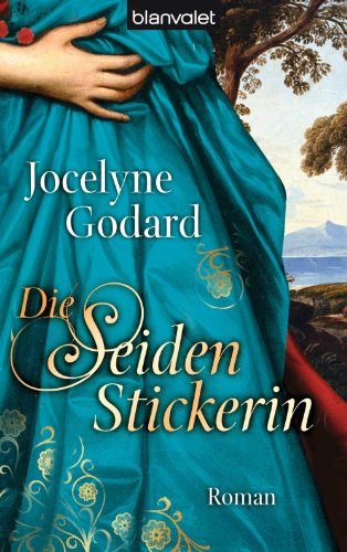 Die Seidenstickerin: Roman (ALIX 1) (German Edition)