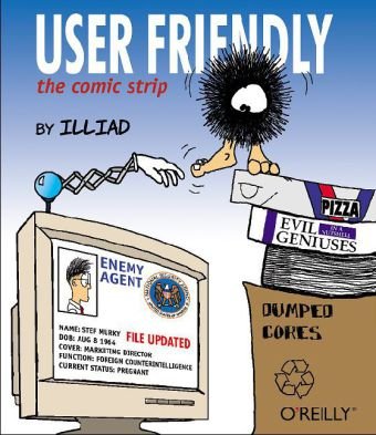User Friendly: The Comic Strip