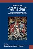 Poetry of Charles d'Orléans and his circle : a critical edition of BnF MS. fr. 25458, Charles d'Orléans's personal manuscript