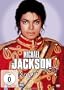 Michael Jackson - King of Pop, der Mann - der Mythos