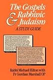 The Gospels and Rabbinic Judaism