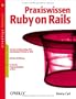 Praxiswissen Ruby on Rails. oreillys basics.