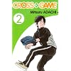 Cross Game, Tome 2 :