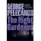 All of GEORGE PELECANOS' books : In Order